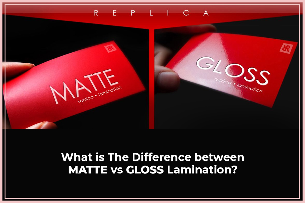Cirkel temperen Afleiden What is The Difference between Matte vs Gloss Lamination?