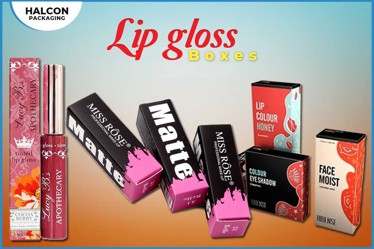 Which 5 Lip Gloss Packaging Ideas the Trendiest Box Designs?